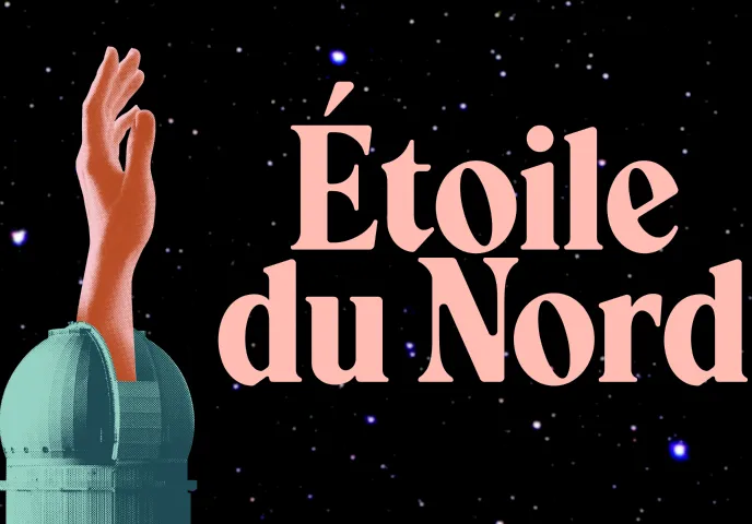 Visuel de la série documentaire Étoile du Nord